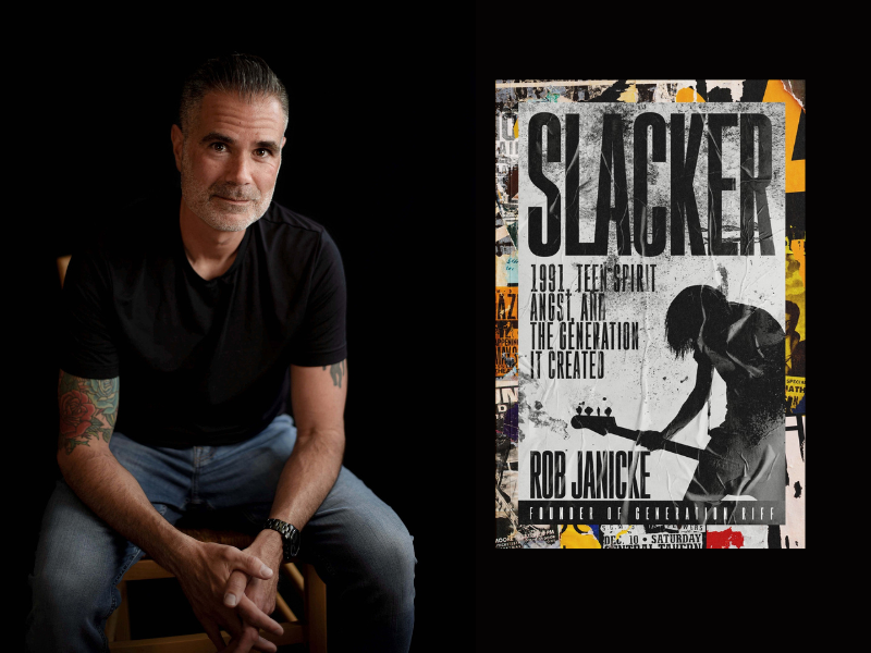 Rob Janicke Talks His Book "SLACKER" and How Music Can Change Your Life