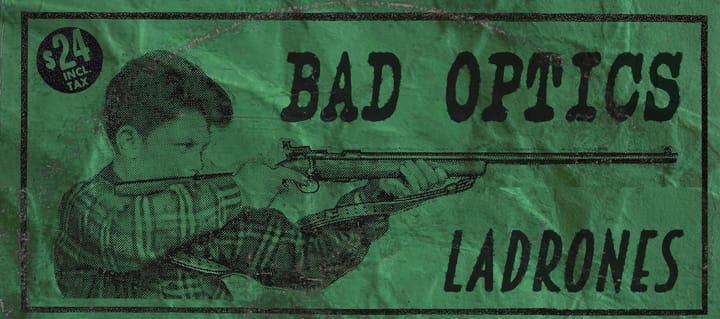 BAD OPTICS "Ladrones"